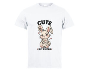Tričko Cute But Psycho – zajačik
